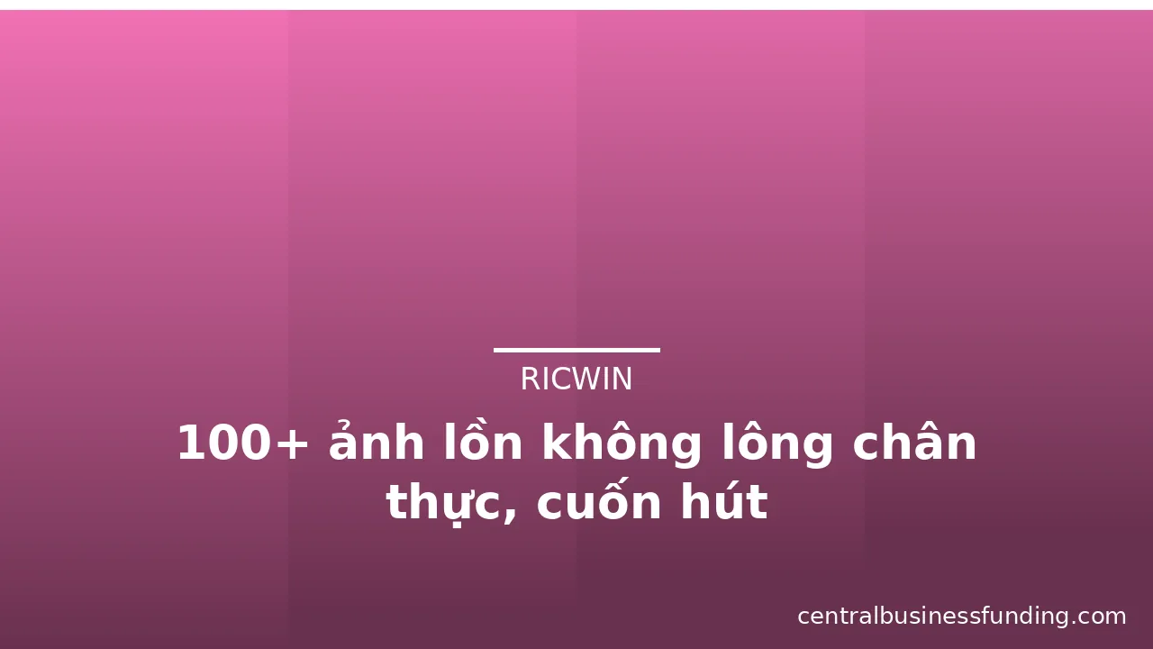 100+ ảnh lồn không lông chân thực, cuốn hút