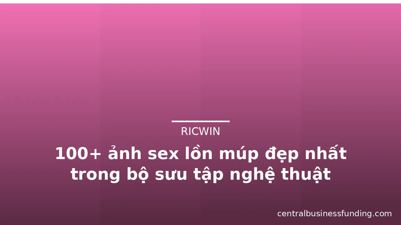 100+ ảnh sex lồn múp đẹp nhất trong bộ sưu tập nghệ thuật người lớn · ảnh 1
