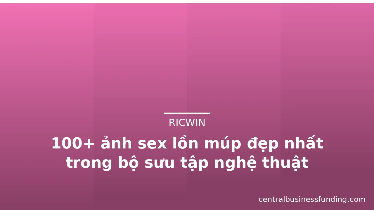 100+ ảnh sex lồn múp đẹp nhất trong bộ sưu tập nghệ thuật người lớn · ảnh 3