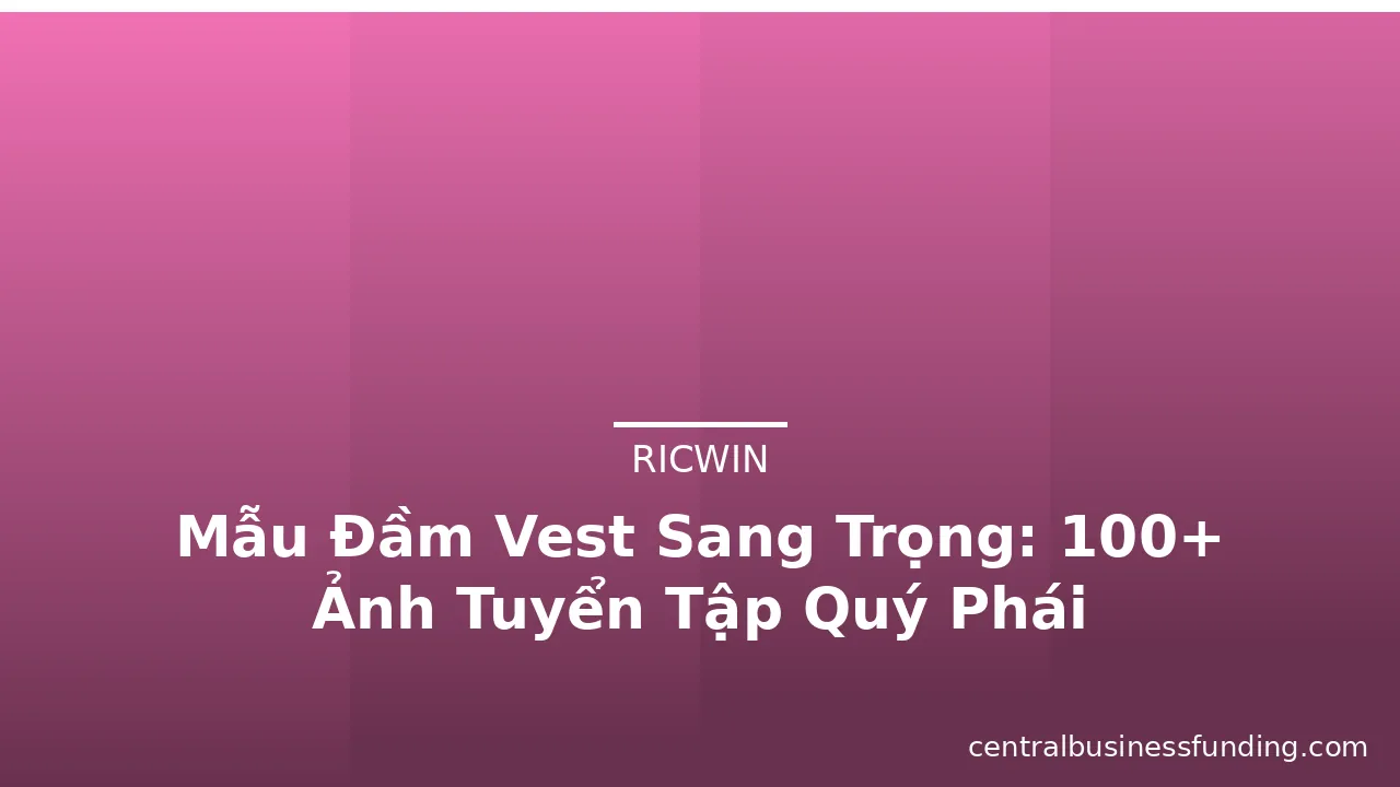 Mẫu Đầm Vest Sang Trọng: 100+ Ảnh Tuyển Tập Quý Phái