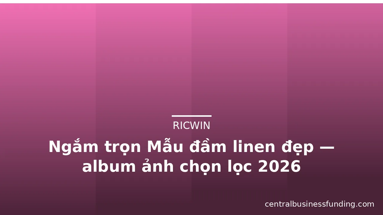 Ngắm trọn Mẫu đầm linen đẹp — album ảnh chọn lọc 2026