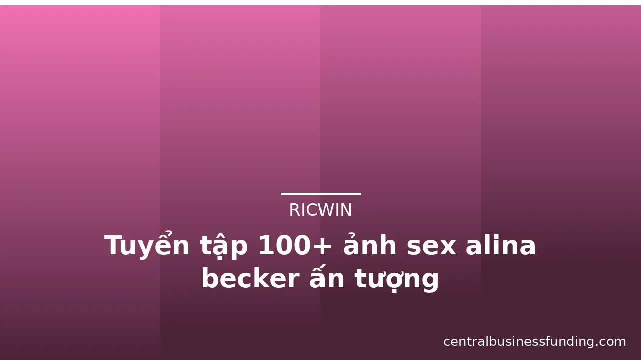 Tuyển tập 100+ ảnh sex alina becker ấn tượng · ảnh 3