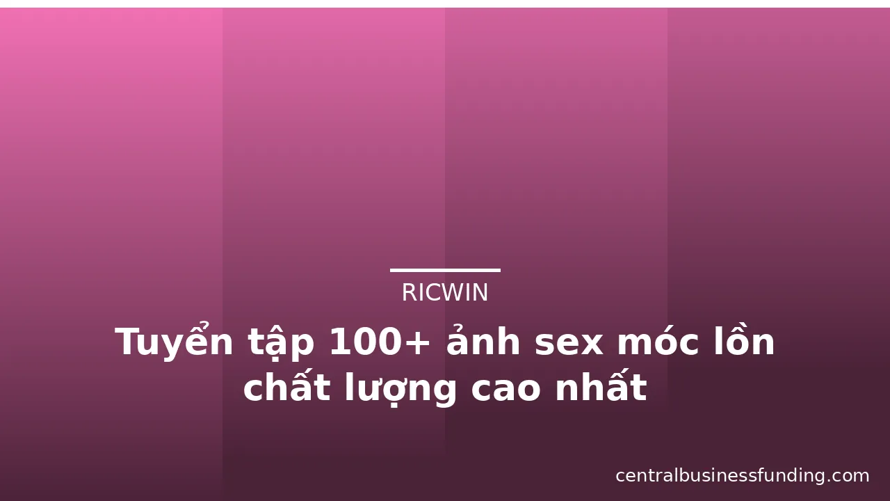 Tuyển tập 100+ ảnh sex móc lồn chất lượng cao nhất