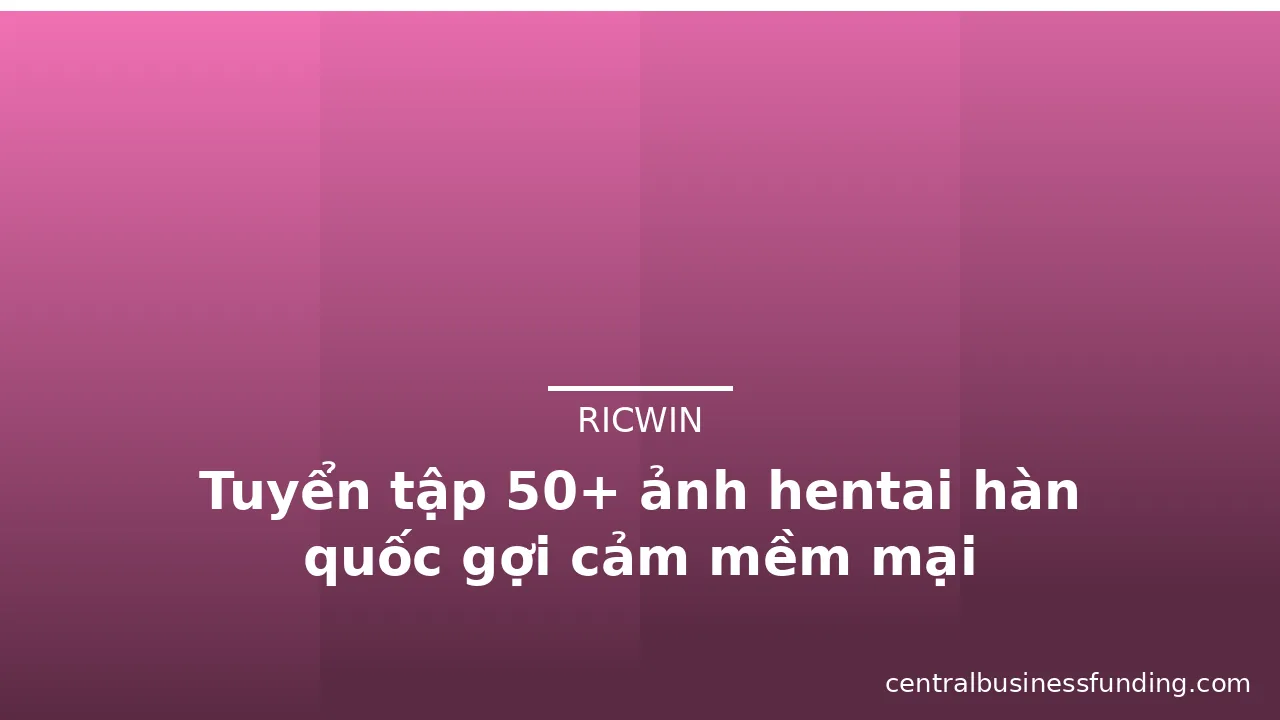 Tuyển tập 50+ ảnh hentai hàn quốc gợi cảm mềm mại